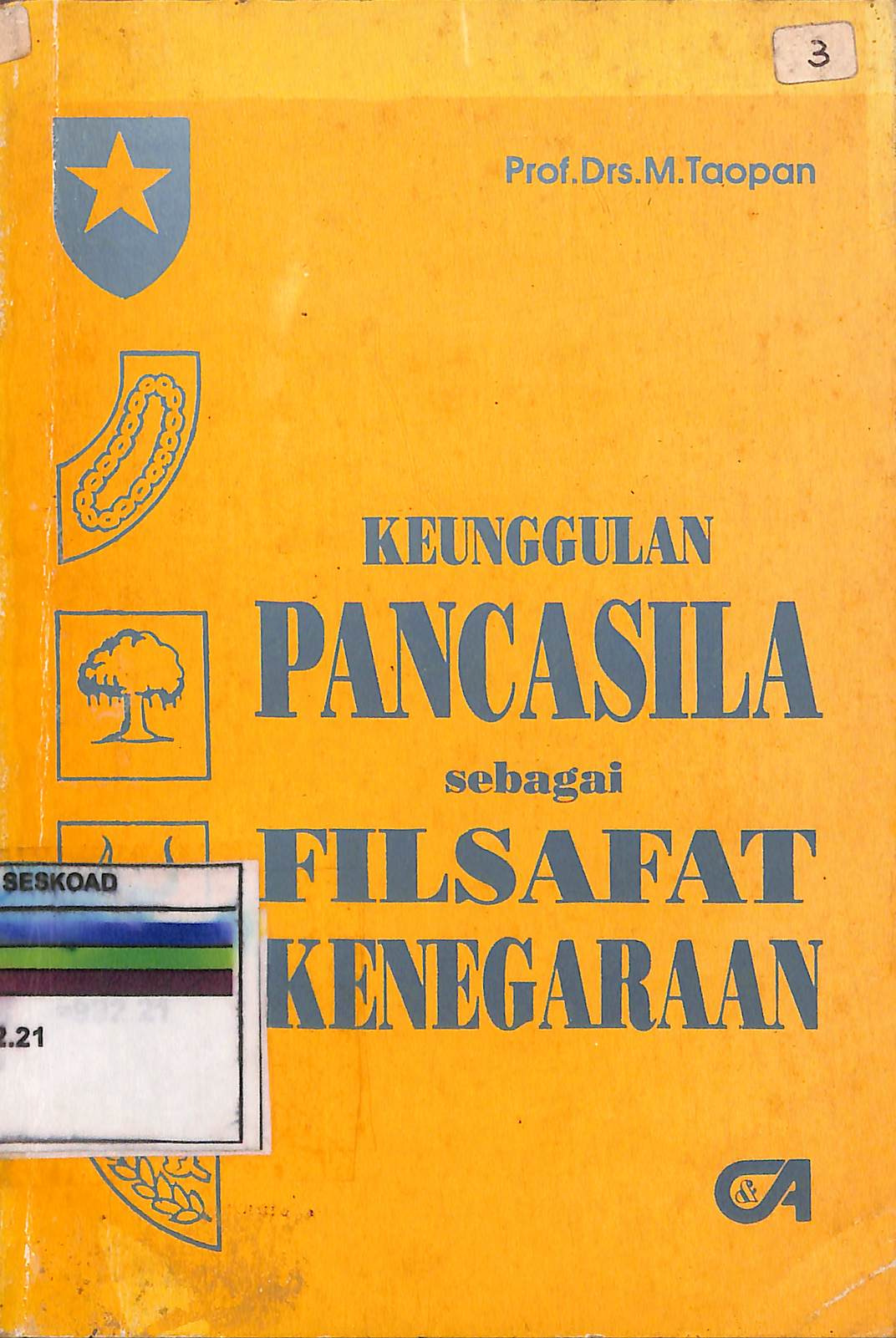 Keunggulan Pancasila Sebagai Falsafat Negara